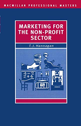 Beispielbild fr Marketing for the Non-Profit Sector (Palgrave Professional Masters (Business)) zum Verkauf von WorldofBooks