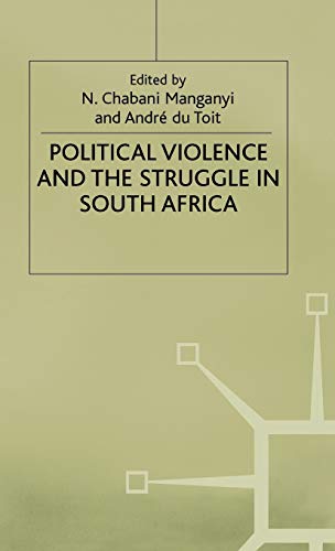 9780333525968: Political Violence and the Struggle in South Africa