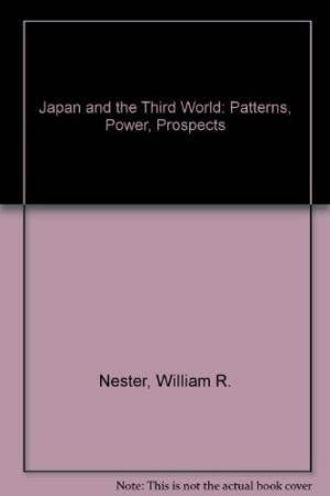 Beispielbild fr Japan and the Third World : Patterns, Power, Prospects zum Verkauf von Saint Georges English Bookshop