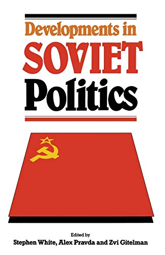 9780333527436: Developments in Soviet Politics