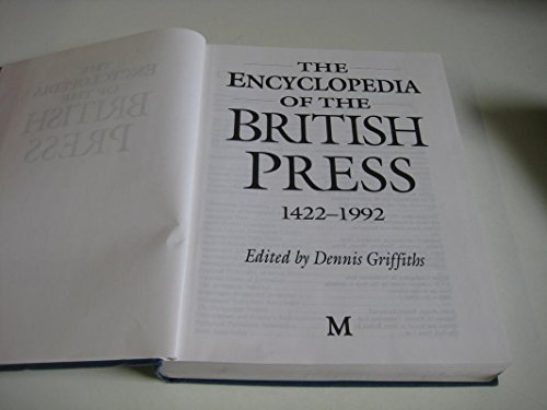 Beispielbild fr The Encyclopedia of the British Press 1422-1992 zum Verkauf von Better World Books