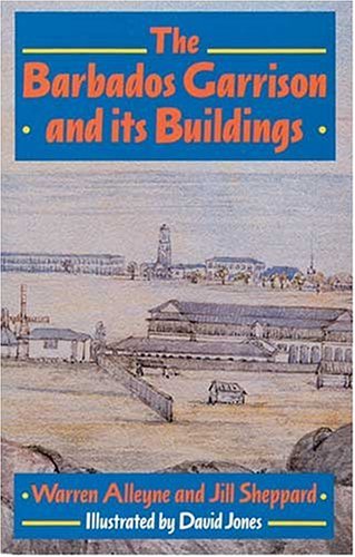 Beispielbild fr Barbados Garrison & Its Buildg zum Verkauf von WorldofBooks