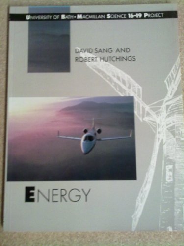 Beispielbild fr Energy (University of Bath/Macmillan Science 5-16 Project) zum Verkauf von Reuseabook