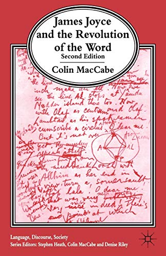 James Joyce and the Revolution of the Word: Second Edition (9780333531532) by MacCabe, Colin