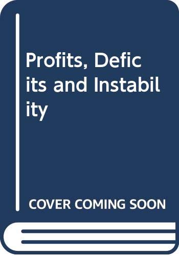 Stock image for Profits, Deficits and Instability for sale by Better World Books