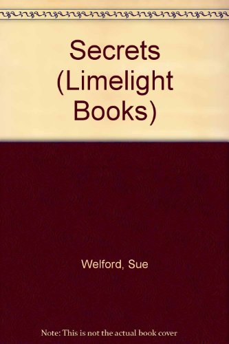 Secrets (Limelight) (9780333532218) by Welford, Sue