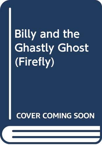9780333532577: Billy and the Ghastly Ghost (Firefly)