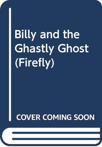 9780333532577: Billy And The Ghastly Ghost (Firefly)