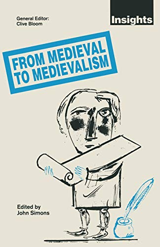 From Medieval to Medievalism (Insights)