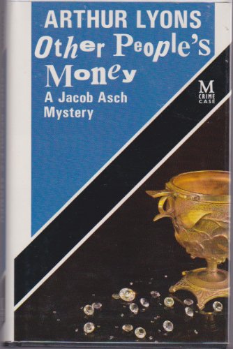 Other People's Money [A Novel].