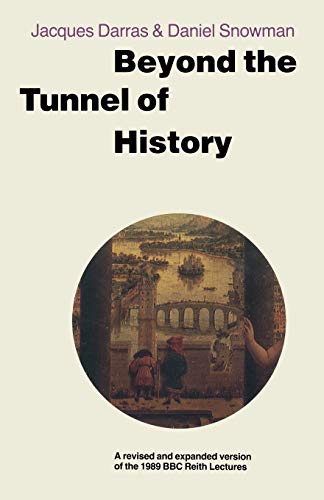 Imagen de archivo de Beyond the Tunnel of History a la venta por Kennys Bookshop and Art Galleries Ltd.