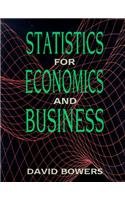 Statistics for Economics and Business (9780333534359) by Bowers, David