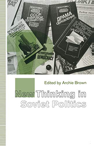 Imagen de archivo de New Thinking in Soviet Politics a la venta por From Away Books & Antiques