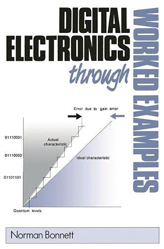 Beispielbild fr Digital Electronics Through Worked Examples zum Verkauf von WorldofBooks