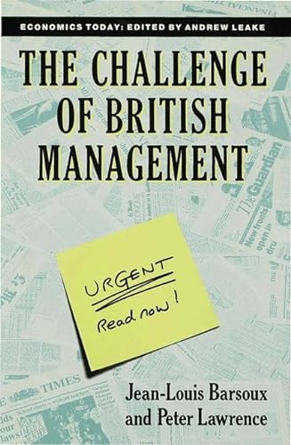 9780333534854: The Challenge of British Management (Economics Today)