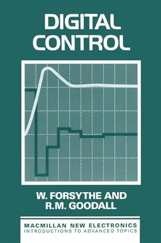 Stock image for Digital Control: Fundamentals, Theory and Practice (New Electronics) for sale by Phatpocket Limited
