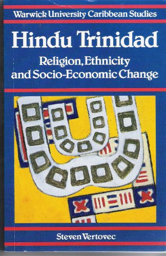 Stock image for Hindu Trinidad: Religion, Ethnicity and Socio-economic Change (Warwick University Caribbean Studies) for sale by Brit Books