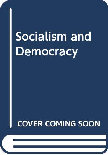 Imagen de archivo de Socialism and Democracy a la venta por AwesomeBooks