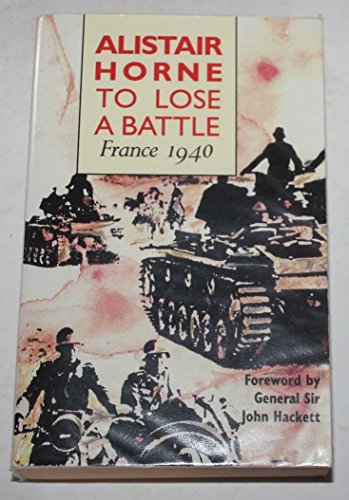 Beispielbild fr To Lose a Battle: France, 1940 zum Verkauf von WorldofBooks