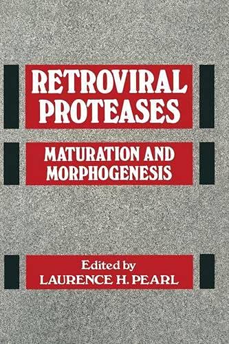Beispielbild fr Retroviral Proteases: Control of maturation and morphogenesis zum Verkauf von Wonder Book