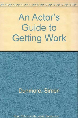 Stock image for An Actor's Guide to Getting Work for sale by medimops