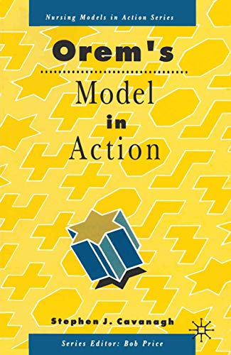 Beispielbild fr Orem's Model in Action (Nursing Models in Action Series) zum Verkauf von Anybook.com