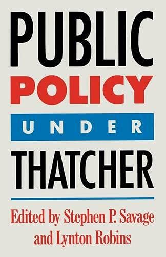 9780333536605: Public Policy under Thatcher