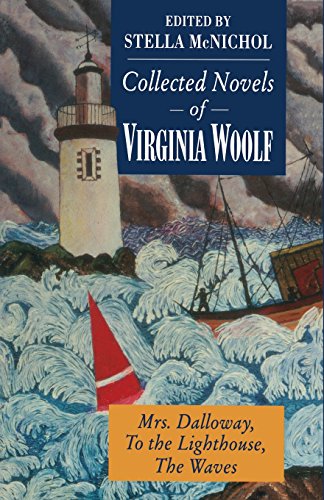 Stock image for Collected Novels of Virginia Woolf: Mrs. Dalloway To the Lighthouse The Waves: "Mrs.Dalloway", "To the Lighthouse" and "The Waves" for sale by WorldofBooks