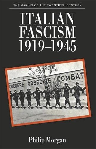 Stock image for Italian Fascism, 1919-1945 (Making of the Twentieth Century) for sale by WorldofBooks