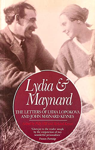 Beispielbild fr Lydia And Maynard: The Letters Of Lydia Lopokova And John Maynard Keynes zum Verkauf von AwesomeBooks