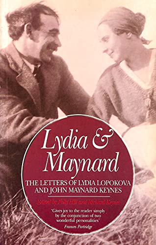 Imagen de archivo de Lydia And Maynard: The Letters Of Lydia Lopokova And John Maynard Keynes a la venta por AwesomeBooks