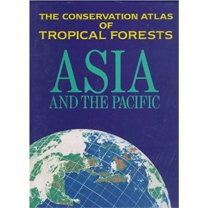 9780333539927: Asia and the Pacifics (The Conservation Atlas of Tropical Forests)