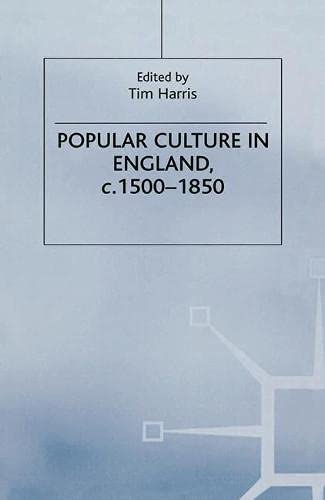 9780333541098: Popular Culture in England, c.1500-1850