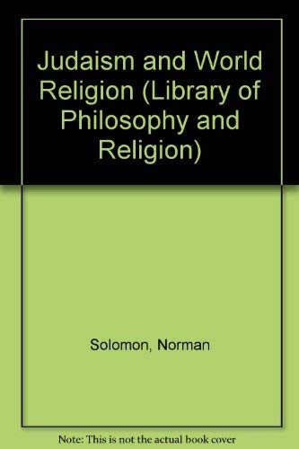 9780333541623: Judaism and World Religion (Library of Philosophy and Religion)