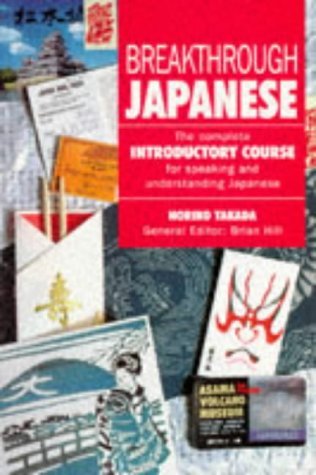 Beispielbild fr Breakthrough Japanese (Breakthrough Language Courses) zum Verkauf von WorldofBooks