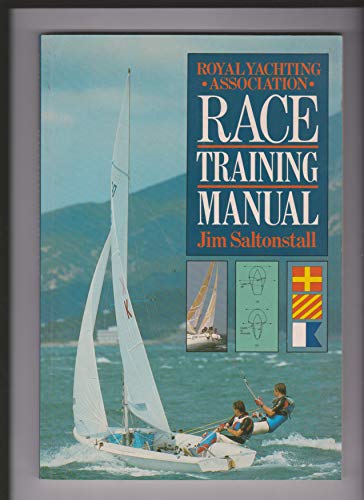 Beispielbild fr Royal Yachting Association Race Training Manual zum Verkauf von WorldofBooks