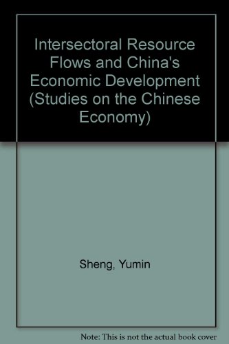 Beispielbild fr Intersectoral Resource Flows and China's Economic Development zum Verkauf von PsychoBabel & Skoob Books