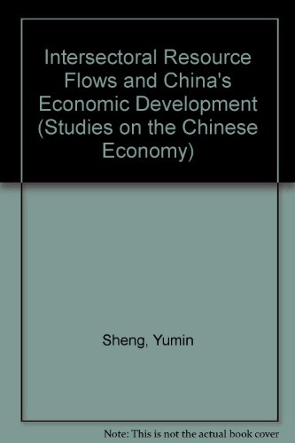 Stock image for Intersectoral Resource Flows and China's Economic Development (Studies on the Chinese Economy) for sale by Shadow Books