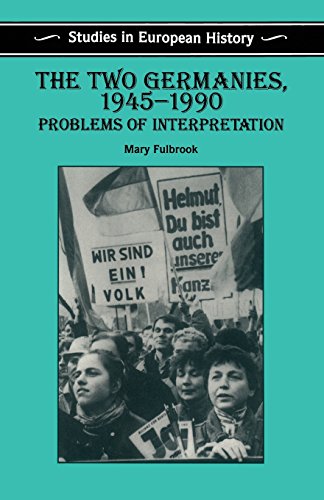 Imagen de archivo de The Two Germanies, 1945-1990: Problems of Interpretation (Studies in European History) a la venta por WorldofBooks