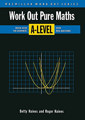 9780333543856: Work Out Pure Mathematics A-Level