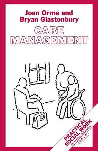 Stock image for Care Management: Tasks and Workloads (Practical Social Work Series) for sale by Orbiting Books