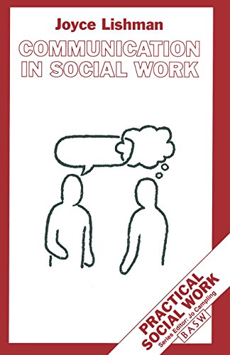 Imagen de archivo de Communication in Social Work (British Association of Social Workers (BASW) Practical Social Work) a la venta por AwesomeBooks