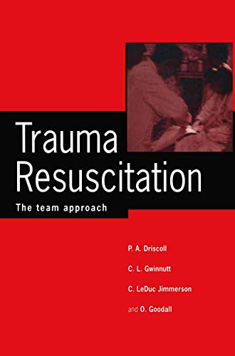 9780333545386: Trauma Resuscitation: The team approach