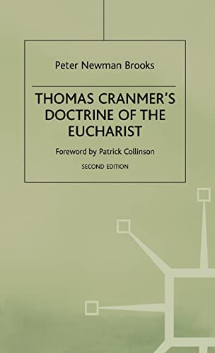 9780333545416: Thomas Cranmer's Doctrine of the Eucharist: An Essay in Historical Development