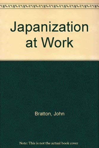 Stock image for Japanization at Work for sale by Better World Books