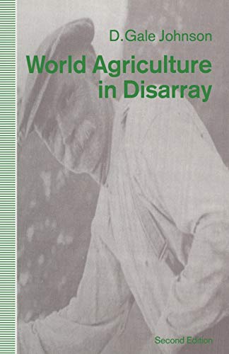 Beispielbild fr World Agriculture in Disarray zum Verkauf von PsychoBabel & Skoob Books