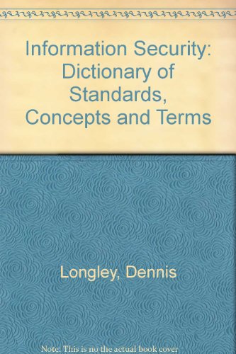 Imagen de archivo de Information Security: Dictionary of Standards Concepts and Terms a la venta por Phatpocket Limited