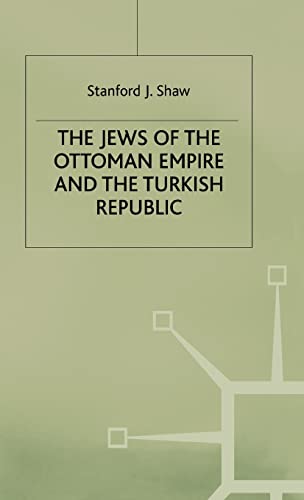 9780333547366: The Jews of the Ottoman Empire and the Turkish Republic