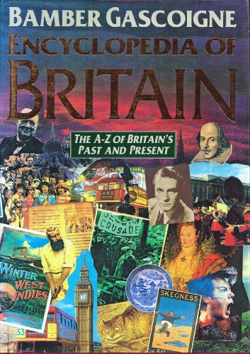 9780333547649: Encyclopedia Of Britain: The A-Z Of Britain's Past And Present