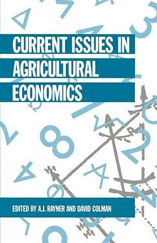 9780333547755: Current Issues in Agricultural Economics: v. 9 (Current Issues in Economics)